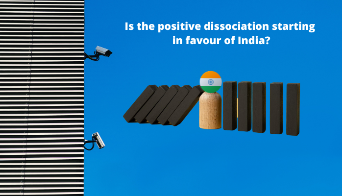 Is the positive dissociation starting in favour of India?